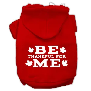 Be Thankful for Me Screen Print Pet Hoodies Red Size XS (8)